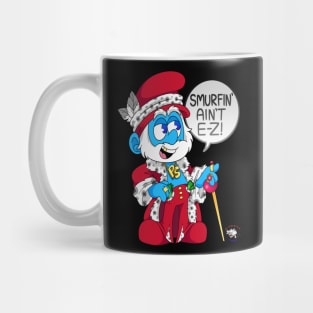 Smurfin' Ain't E-Z! Mug